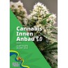 Cannabis Innen Anbau 3.0